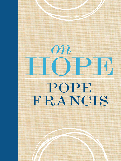 Title details for On Hope by Pope Francis - Available